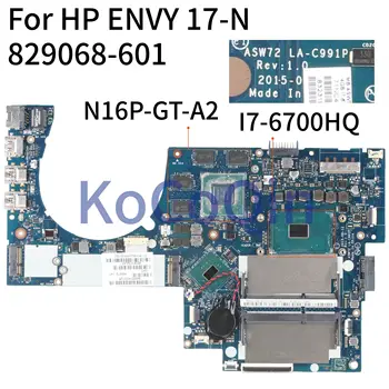 KoCoQin Portatīvo datoru mātesplati Par HP ENVY 17-R 17-N 17T-N SR2FQ i7-6700HQ GT950M 4G Mainboard 829068-001 829068-601 ASW72 LA-C991P