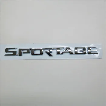 Vārda Sportage Pieslēgts Automašīnas Aizmugurējā Bagāžnieka ABS Chrome 3D Vēstuli Žetona Emblēma Ar Līmi Auto Astes Plāksnītē Uzlīme