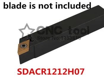 SDACR1212H07/ SDACL1212H07 12*12mm Metāla Virpu, Griešanas Rīki, Virpas CNC Mašīna Virpošanas Instrumenti, Ārējās Virpošanas Instrumentu Turētājs S-Veida