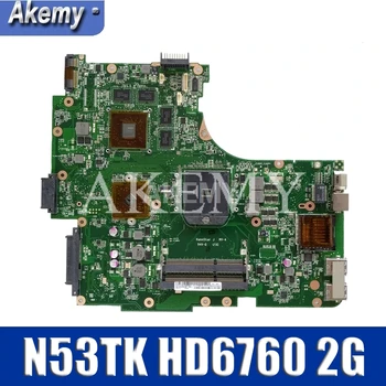 N53TK Motherbaord Par Asus N53TK N53T N53TA Grāmatiņa Mātesplati HD6760 2G DDR3 Pārbaudes Darbs