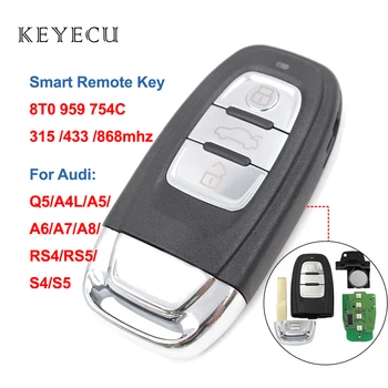 Keyecu 8T0 959 754C Smart Tālvadības Atslēga, Keyless Ieceļošanas 3 Pogas 315/ 433/ 868MHZ Audi Q5 A4L A5 A6 A7 A8 RS4 RS5 S4 8T0959754C
