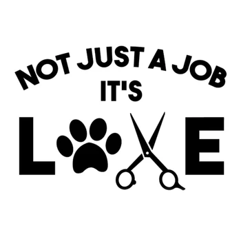 Ne Tikai Darbs, Tas ir Mīlestību Suns Groomer Vinila Sienas Decal Mājdzīvnieki, Dzīvnieki, Suņu Uzlīmes Noņemamas Sienas Kucēns Pet Shop Dekoru HQ032