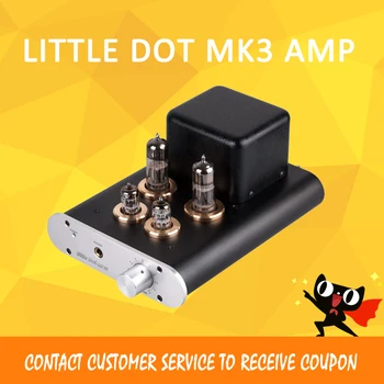 Jaunais Little Dot MK3 MKIII caurules pastiprinātājam 6N11 caurules preamp a klases pastiprinātāju skaļuma kontrole apk headphone amp amp