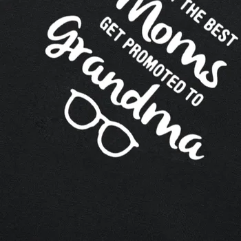 Labākais Mammas Saņemt Veicināta Vecmāmiņas Dzīvi T Krekls Jaunums Smieklīgi Mammas Dāvana T-krekls ar Īsām Piedurknēm Topi, t-veida, Vecmāmiņa